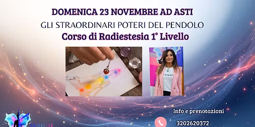 Corso di Radiestesia 1\u00b0 Livello