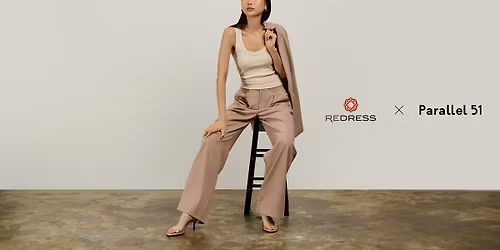 Earth Week - REDRESS X Parallel 51