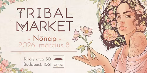 Tribal Market- N\u0151nap