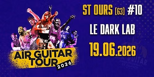 AIR GUITAR TOUR 2026 ETAPE#10
