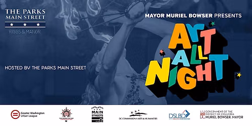 2026 Art All Night hosted by The Parks Main Street