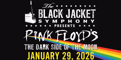 Black Jacket Symphony: Pink Floyd's Dark Side Of The Moon