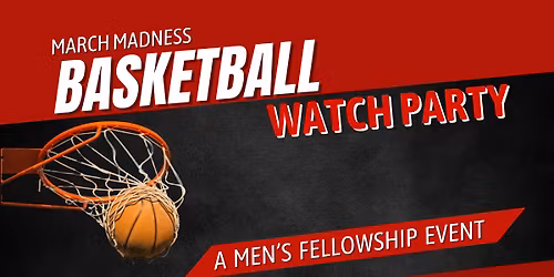 Immanuel Men's Fellowship Basketball Watch Party