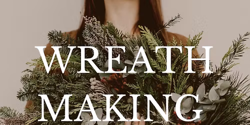 Christmas Wreath Workshop