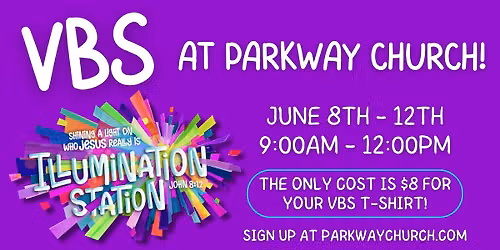 VBS at Parkway Church!