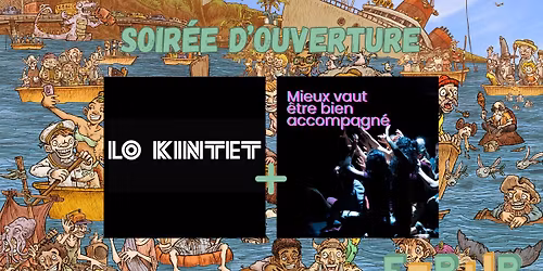 FERIIR 2025 - Soir\u00e9e d'ouverture : Lo Kintet + Mieux vaut \u00eatre bien accompagn\u00e9
