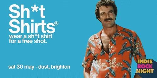 Indie Rock Night \u2219 SHI*T SHIRTS