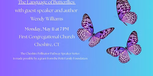 The Language of Butterflies with guest author Wendy Williams