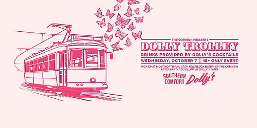DOLLY TROLLEY Cocktail Railcar Wednesday, October 7 6:00pm