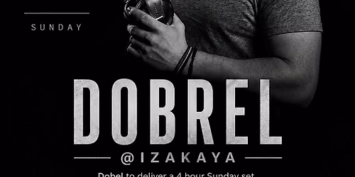Sunday with Dobrel @Izakaya