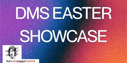 DMS Easter showcase