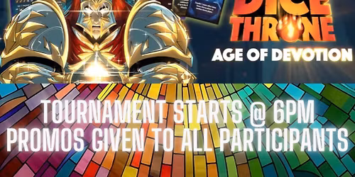 Dice Thrones (Bring 3, Ban 1) Tournament - PALADIN BOARD!