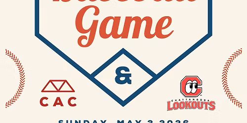 CAC - Chattanooga Lookouts Game