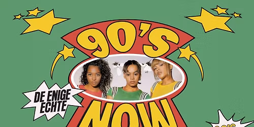 90'S NOW | GIGANT, Apeldoorn