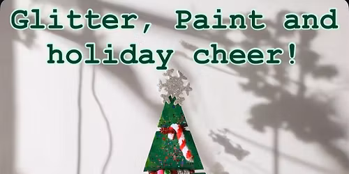 Paint & Decorate Christmas Trees!