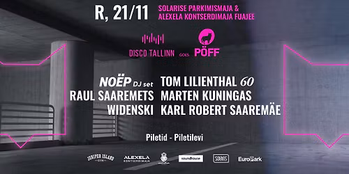 Disco Tallinn x P\u00d6FF L\u00f5pupidu: Parklareiv | NO\u00cbP DJ set