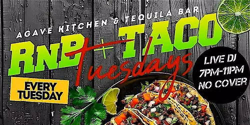 R&B n Tacos Tuesdays at Agaves Kitchen in Long Beach ft DJ Madd Scientist