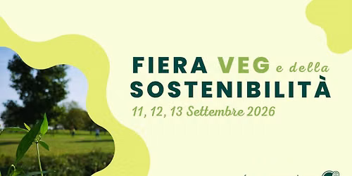 Fiera Veg e della Sostenibilità - Monastier (TV) - 10a edizione