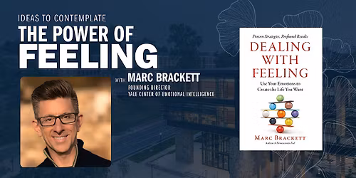 Ideas to Contemplate: The Power of Feeling