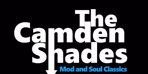 MMP presents... The Camden Shades returning to The Red Lion, Sittingbourne. Sat 8th Nov from 9pm
