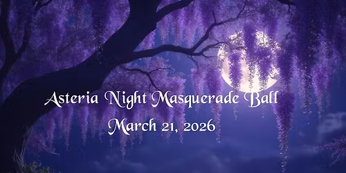 Asteria Night Masquerade Ball