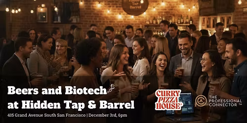 Beers and Biotech at Hidden Tap and Barrel South San Francisco|Dec 3rd,2025