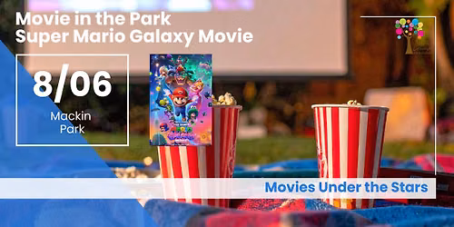 Movie in the Park: Super Mario Galaxy Movie