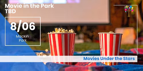 Movie in the Park: TBD