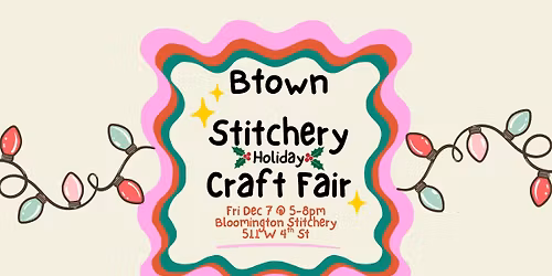 Bloomington Stitchery Holiday Craft Fair