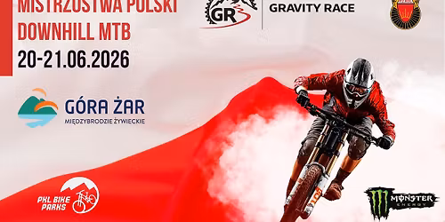GRAVITY RACE - Mistrzostwa Polski 2026 - DOWNHILL MTB