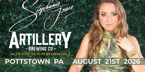 Stephanie Grace Acoustic Duo Performance at Artillery Brewing Company!