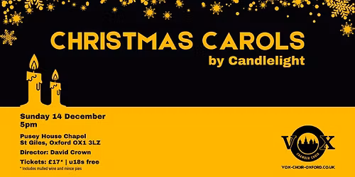 Christmas Carols by Candelight with vOx Choir - Pusey House Chapel, Oxford