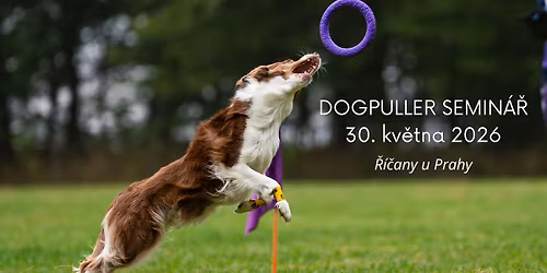 DogPuller semin\u00e1\u0159 30.05.2026