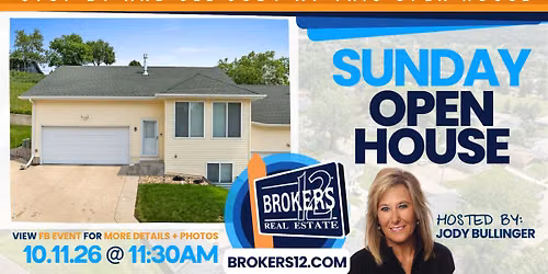 SUNDAY OPEN HOUSE \u2022 1112 Delmar Ct #4 \u2022 Minot, ND 