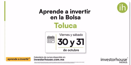 Toluca - Curso: Aprende a Invertir en la Bolsa