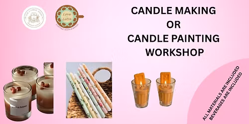 Candle Making or Candle Painting