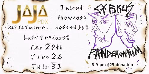 Jaja Talent Showcase Hosted by Cirkus Pandemonium