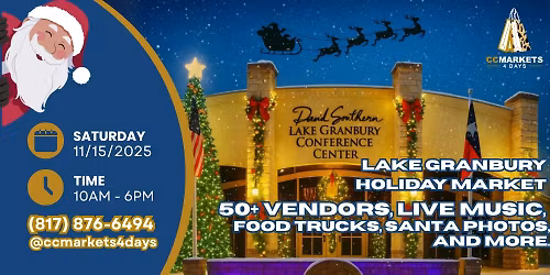 Lake Granbury Holiday Indoor & Outdoor Market \ud83c\udf84