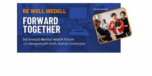 Be Well Iredell 3rd Annual Mental Health Forum
