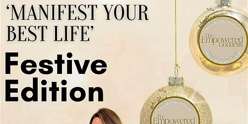 Manifest your best life - Festive Edition