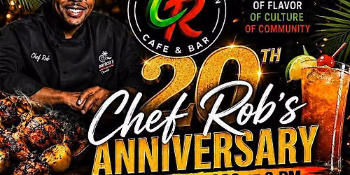 Chef's Rob's 20th Anniversary