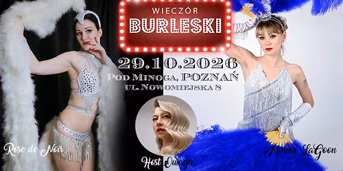 Wiecz\u00f3r Burleski \/\/ Pozna\u0144