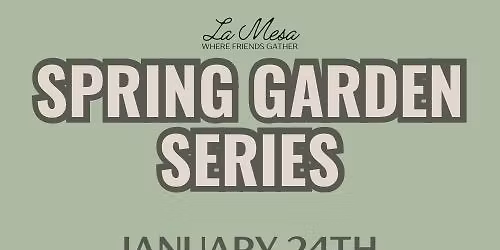 Class #4: Preserve Your Garden