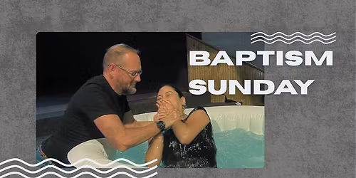 Baptism Sunday