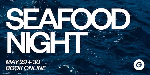 Seafood Night at The Groundworks