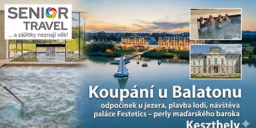 Koup\u00e1n\u00ed u Balatonu \u2022 Luxusn\u00ed odpo\u010dinek \u2022 Plavba lod\u00ed \u2022 Pal\u00e1c Festetics
