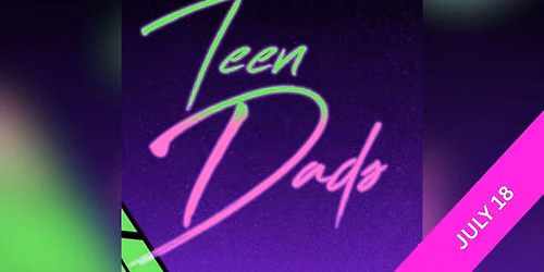 Teen Dads comes home to Branch!