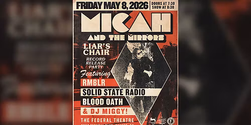 Micah And The Mirrors - Record Release Party!