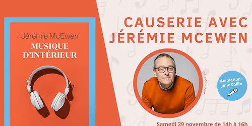 Causerie avec Jérémie McEwen