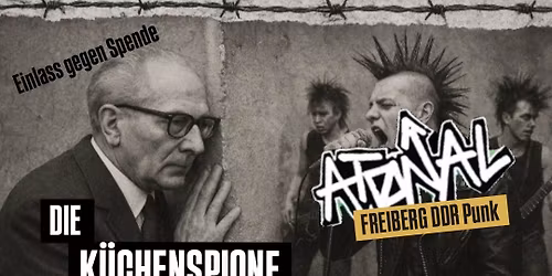 Die K\u00fcchenspione [ DDR Punk Weimar] | Atonal [ DDR Punk Freiberg] |  Alte Schule Halle Saale 